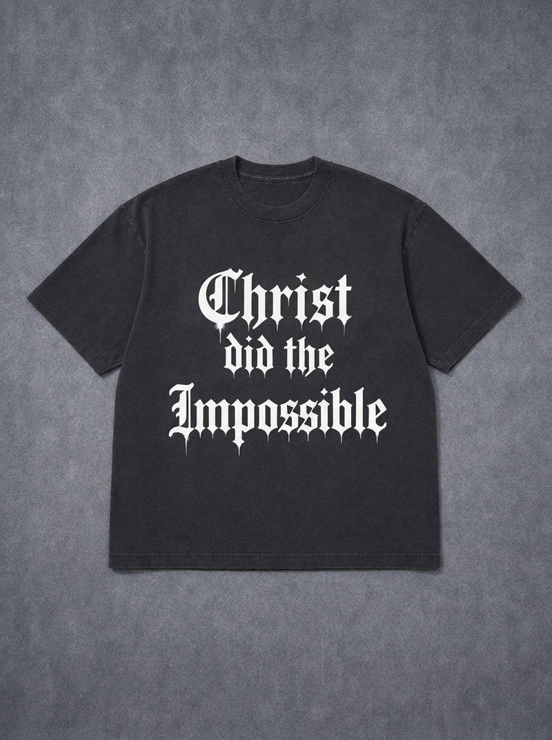 Christ Did The Impossible — Heavyweight Drop-Shoulder Tee